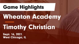 Wheaton Academy  vs Timothy Christian Game Highlights - Sept. 16, 2021