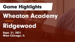 Wheaton Academy  vs Ridgewood Game Highlights - Sept. 21, 2021