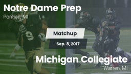 Matchup: Notre Dame Prep vs. Michigan Collegiate 2017