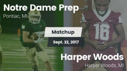 Matchup: Notre Dame Prep vs. Harper Woods  2017