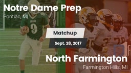 Matchup: Notre Dame Prep vs. North Farmington  2017