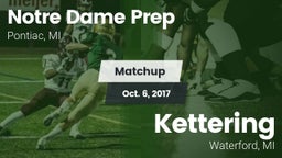 Matchup: Notre Dame Prep vs. Kettering  2017