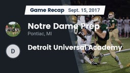 Recap: Notre Dame Prep  vs. Detroit Universal Academy 2017