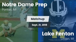 Matchup: Notre Dame Prep vs. Lake Fenton  2018