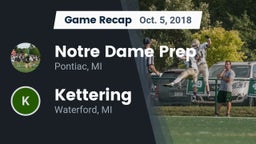 Recap: Notre Dame Prep  vs. Kettering  2018