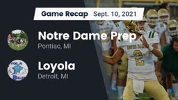 Recap: Notre Dame Prep  vs. Loyola  2021