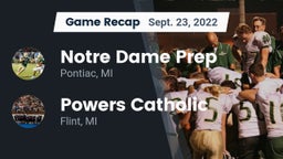 Recap: Notre Dame Prep  vs. Powers Catholic  2022