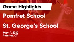 Pomfret School vs St. George's School Game Highlights - May 7, 2022