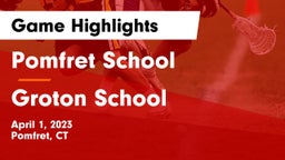 Pomfret School vs Groton School  Game Highlights - April 1, 2023