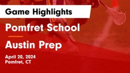 Pomfret School vs Austin Prep Game Highlights - April 20, 2024