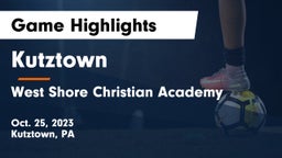 Kutztown  vs West Shore Christian Academy Game Highlights - Oct. 25, 2023
