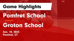 Pomfret School vs Groton School  Game Highlights - Jan. 18, 2023