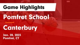 Pomfret School vs Canterbury  Game Highlights - Jan. 28, 2023