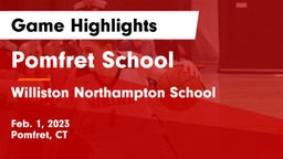 Pomfret School vs Williston Northampton School Game Highlights - Feb. 1, 2023