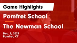 Pomfret School vs The Newman School Game Highlights - Dec. 8, 2023