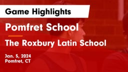 Pomfret School vs The Roxbury Latin School Game Highlights - Jan. 5, 2024