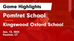 Pomfret School vs Kingswood Oxford School Game Highlights - Jan. 13, 2024