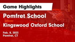 Pomfret School vs Kingswood Oxford School Game Highlights - Feb. 8, 2023