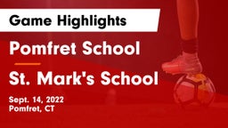 Pomfret School vs St. Mark's School Game Highlights - Sept. 14, 2022