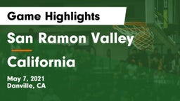 San Ramon Valley  vs California  Game Highlights - May 7, 2021