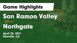 San Ramon Valley  vs Northgate  Game Highlights - April 28, 2021