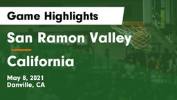 San Ramon Valley  vs California  Game Highlights - May 8, 2021