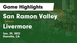 San Ramon Valley  vs Livermore  Game Highlights - Jan. 29, 2022