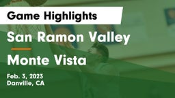 San Ramon Valley  vs Monte Vista  Game Highlights - Feb. 3, 2023