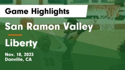 San Ramon Valley  vs Liberty  Game Highlights - Nov. 18, 2023