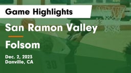 San Ramon Valley  vs Folsom  Game Highlights - Dec. 2, 2023