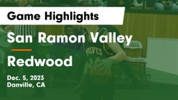 San Ramon Valley  vs Redwood  Game Highlights - Dec. 5, 2023