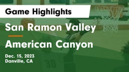 San Ramon Valley  vs American Canyon  Game Highlights - Dec. 15, 2023