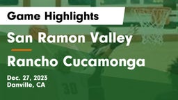 San Ramon Valley  vs Rancho Cucamonga  Game Highlights - Dec. 27, 2023
