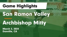 San Ramon Valley  vs Archbishop Mitty  Game Highlights - March 2, 2024