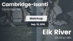 Matchup: Cambridge-Isanti vs. Elk River  2016