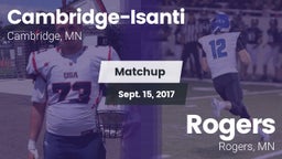 Matchup: Cambridge-Isanti vs. Rogers  2017