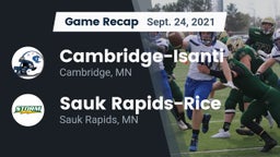 Recap: Cambridge-Isanti  vs. Sauk Rapids-Rice  2021