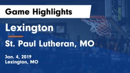 Lexington  vs St. Paul Lutheran, MO Game Highlights - Jan. 4, 2019