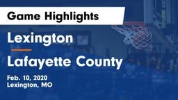 Lexington  vs Lafayette County  Game Highlights - Feb. 10, 2020