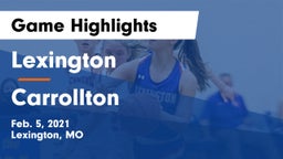 Lexington  vs Carrollton  Game Highlights - Feb. 5, 2021