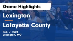 Lexington  vs Lafayette County  Game Highlights - Feb. 7, 2022