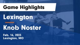 Lexington  vs Knob Noster  Game Highlights - Feb. 16, 2023