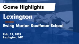Lexington  vs Ewing Marion Kauffman School Game Highlights - Feb. 21, 2023