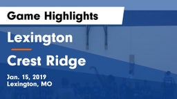 Lexington  vs Crest Ridge  Game Highlights - Jan. 15, 2019