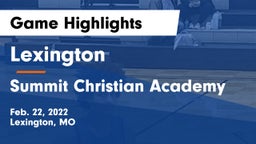 Lexington  vs Summit Christian Academy Game Highlights - Feb. 22, 2022