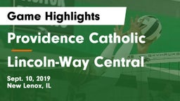 Providence Catholic  vs Lincoln-Way Central  Game Highlights - Sept. 10, 2019