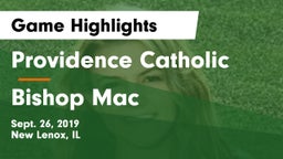 Providence Catholic  vs Bishop Mac Game Highlights - Sept. 26, 2019