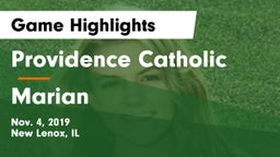 Providence Catholic  vs Marian Game Highlights - Nov. 4, 2019