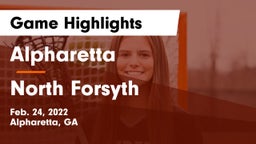 Alpharetta  vs North Forsyth  Game Highlights - Feb. 24, 2022