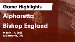 Alpharetta  vs Bishop England Game Highlights - March 17, 2023